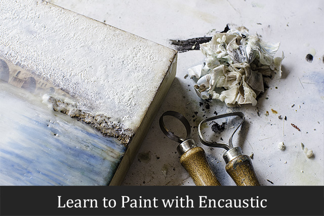 Learn to Paint with Encaustic: An Encaustic Class by Appointment