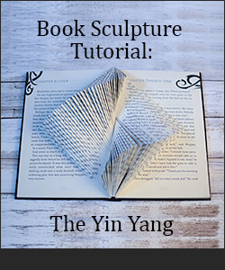 Book Sculpture Tutorial: The Ying Yang